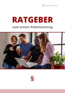 Ratgeber erster Arbeitsvertrag